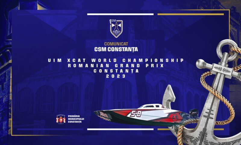 UIM XCAT World Championship Romanian Grand Prix Constanta 2023 – Cea mai spectaculoasă cursă de bărci de viteză revine în Mamaia!
